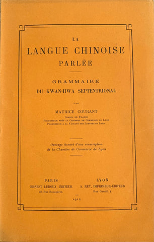 La langue chinoise parlée - grammaire du Kwan-hwa septentorial.