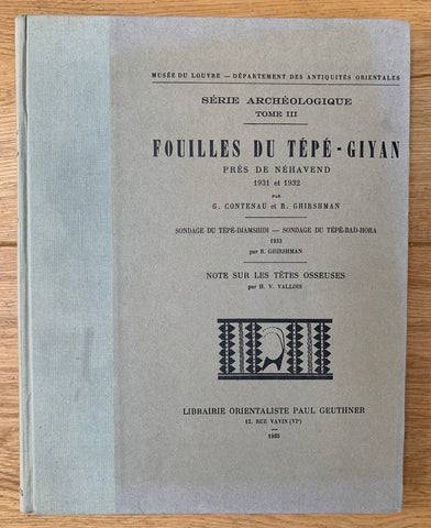 Fouilles du Tépé-Giyan près de Néhavend, 1931 et 1932. Sondage du Tépé-Djamshidi, sondage du Tépé-Bad-Hora (1933), Note sur les têtes osseuses.