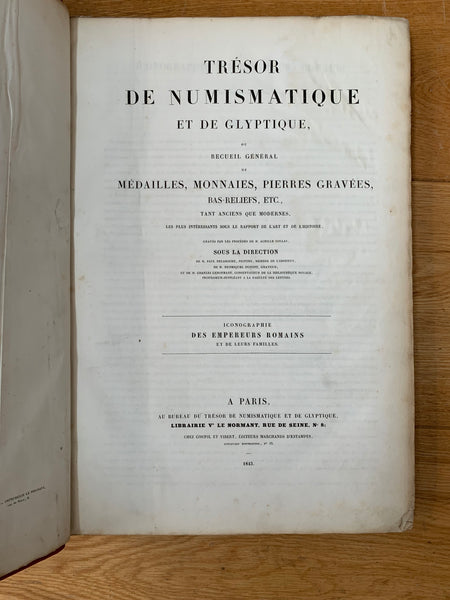 Trésor de numismatique et de glyptique ou recueil général de médailles, monnaies, pierres gravées, bas-refiefs, etc.