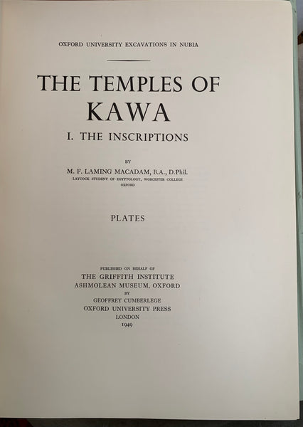 The Temples of Kawa I. The Inscriptions.  II. History and Archaeology of the Site. Text. Plates.