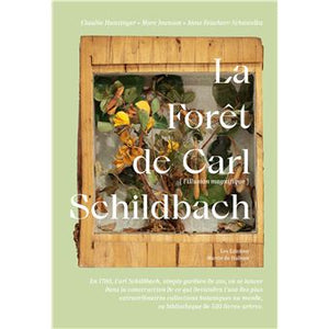 La forêt de Carl Schildbach. L'illusion magnifique.