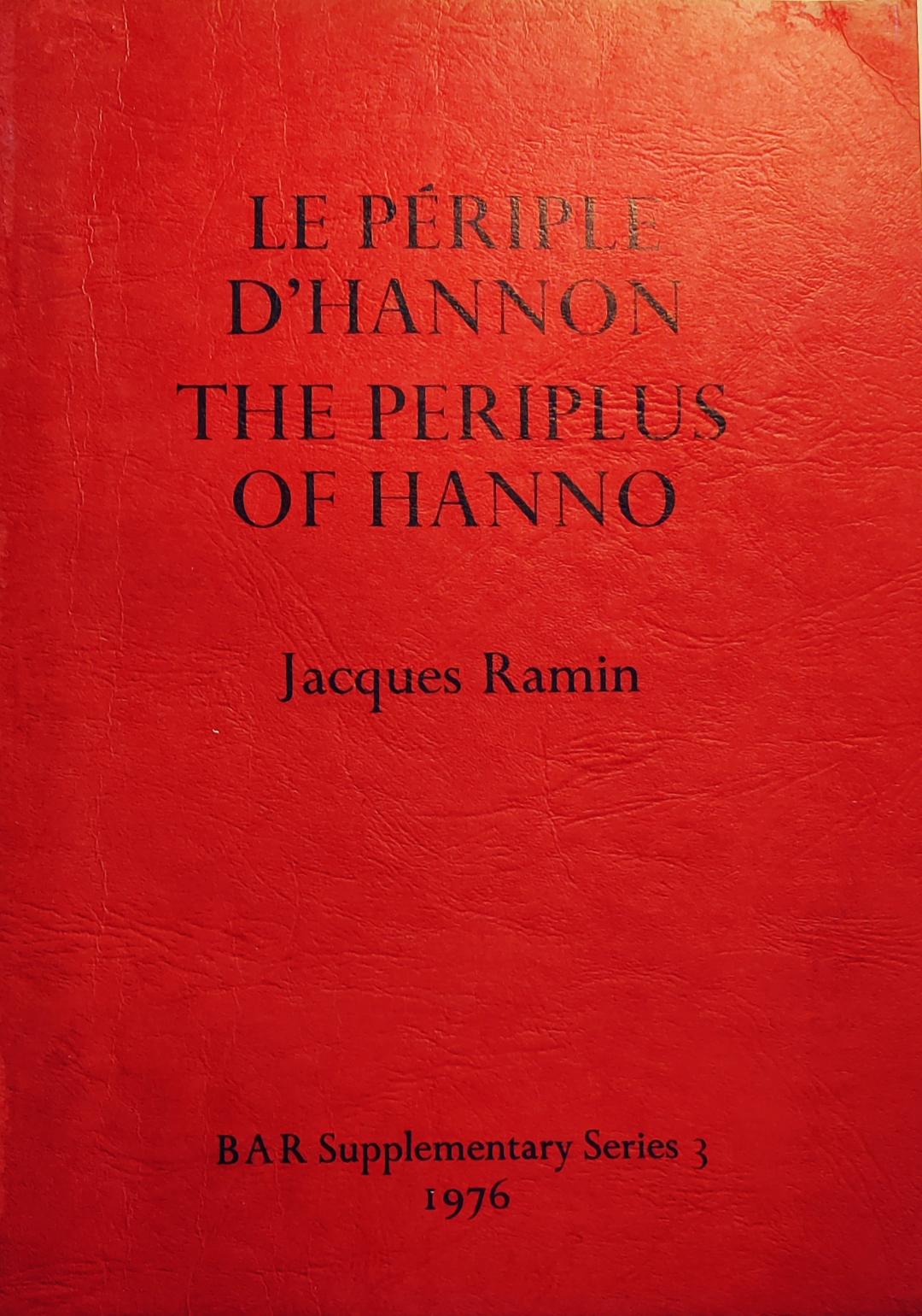 Le périple d'Hannon. The Periplus of Hanno.