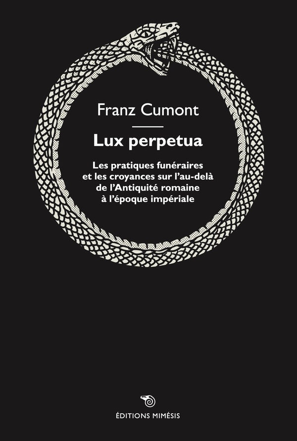 Lux perpetua. Funerary practices and beliefs about the afterlife from Roman antiquity to the imperial era.