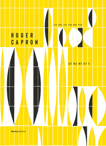 Roger Capron: Céramiste.
