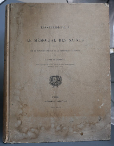 Tezkereh-I-Evliâ. Mémorial des Saints traduit sur le manuscrit Ouïgour de la Bibliothèque Nationale. & Tezkereh-I-Evliâ - Manuscrit Ouigour de la Bibliotheque Nationale. 2 Tomes.