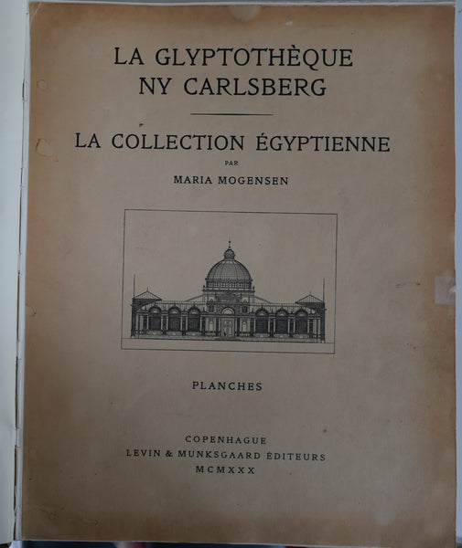 The NY Carlsberg Glyptothek. The Egyptian Collection. Texts &amp; Plates.
