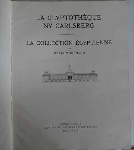 The NY Carlsberg Glyptothek. The Egyptian Collection. Texts &amp; Plates.