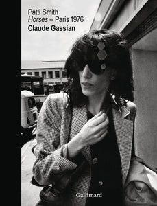 Patti Smith. Horses - Paris 1976.