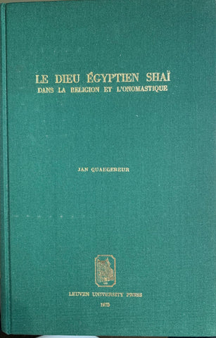 Le dieu égyptien Shaï dans la religion et l'onomastique.