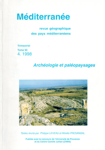 Méditerranée - Revue géographique des pays méditerranéens Tome 90 4. 1998 : Archéologie et paléopaysages.