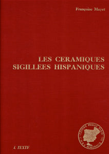 Les céramiques sigillées hispaniques. 2 volumes.