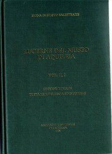 Lucerne of the Museo di Aquileia. Flight. II, 1, 2, leaflets.