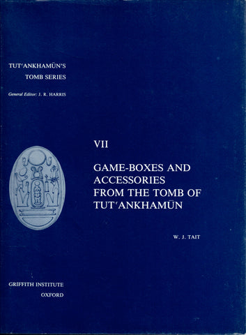 Tut'Ankhamûn's Tomb Series. VII. Game-Boxes And Accessories From The Tomb Of Tut'Ankhamûn.