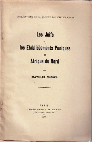 Les Juifs et les Etablissements Puniques en Afrique du Nord.