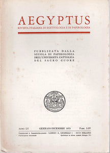 Aegyptus. Rivista italiana di egittologia e di papirologia. Anno LV. Gennaio-dicembre 1975. Fasc.I-IV.