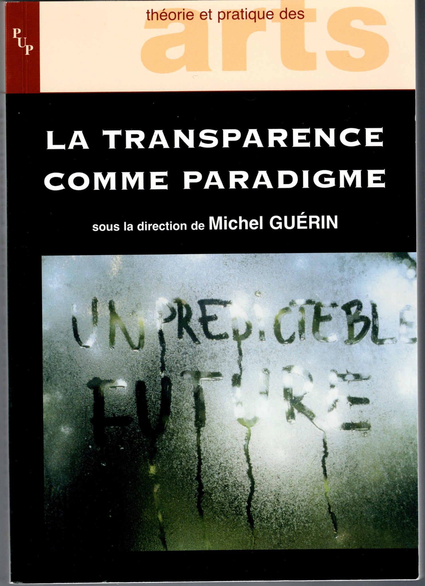 La transparence comme paradigme.