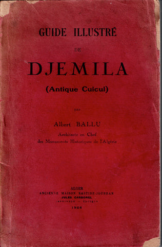 Guide Illustré de Djemila (Antique Cuicul).