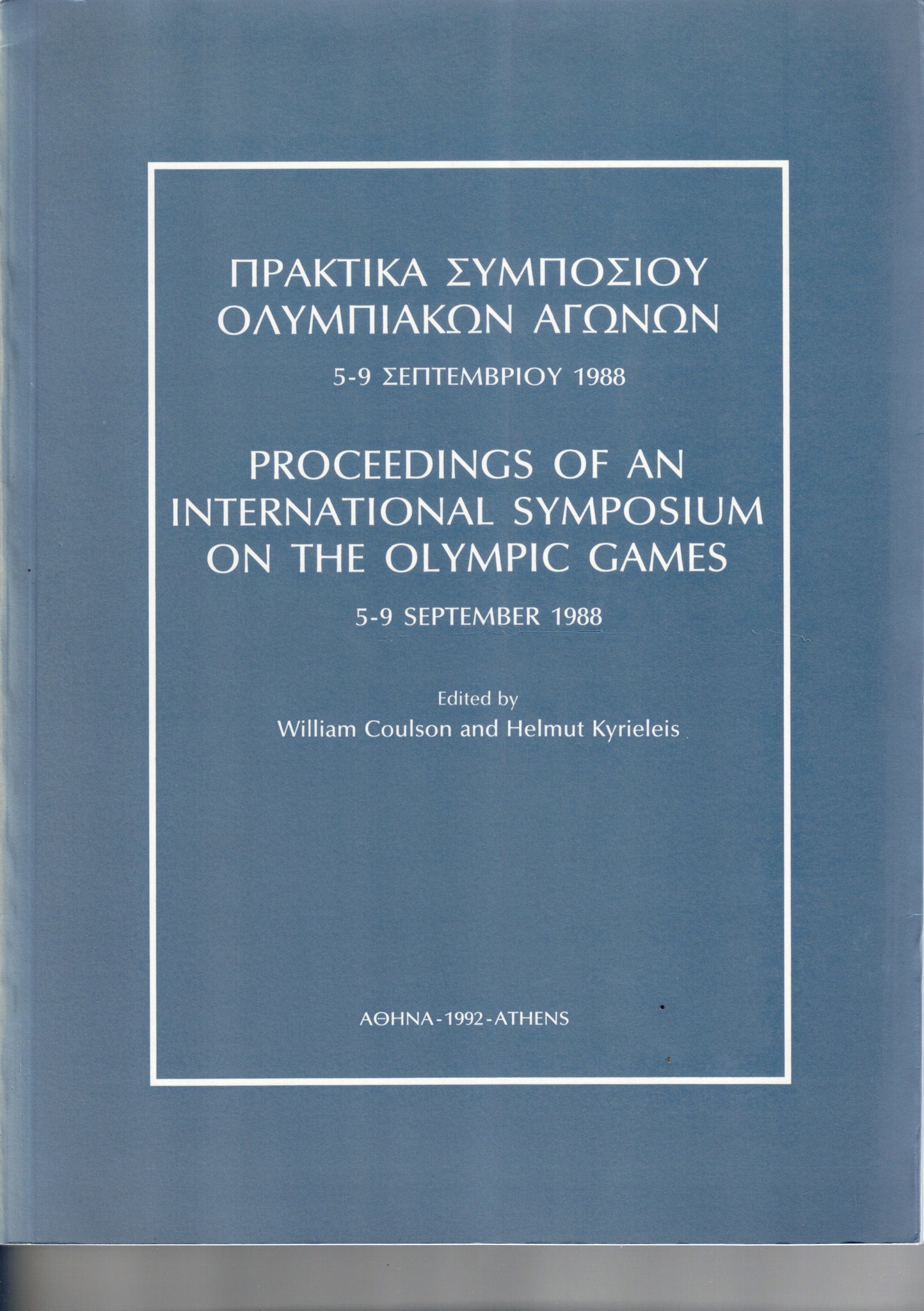 Proceedings of an International Symposium on the Olympic Games.