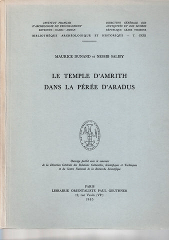 Le Temple d'Amrith dans la pérée d'Aradus. B.A.H. CXXI.