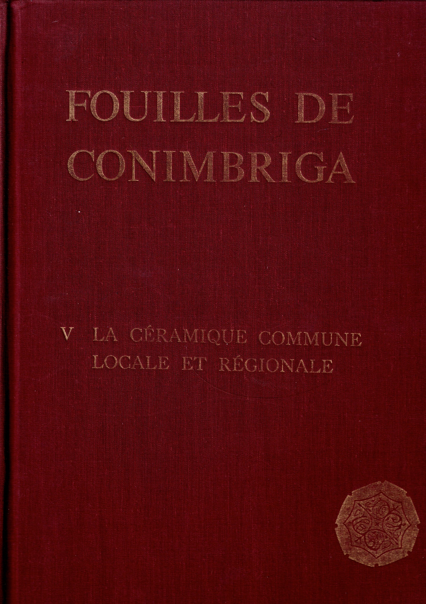 Fouilles de Conimbriga. V - La céramique commune, locale et régionale.