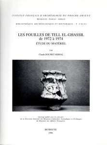 Les fouilles de Tell el-Ghassil de 1972 à 1974. Étude du matériel.