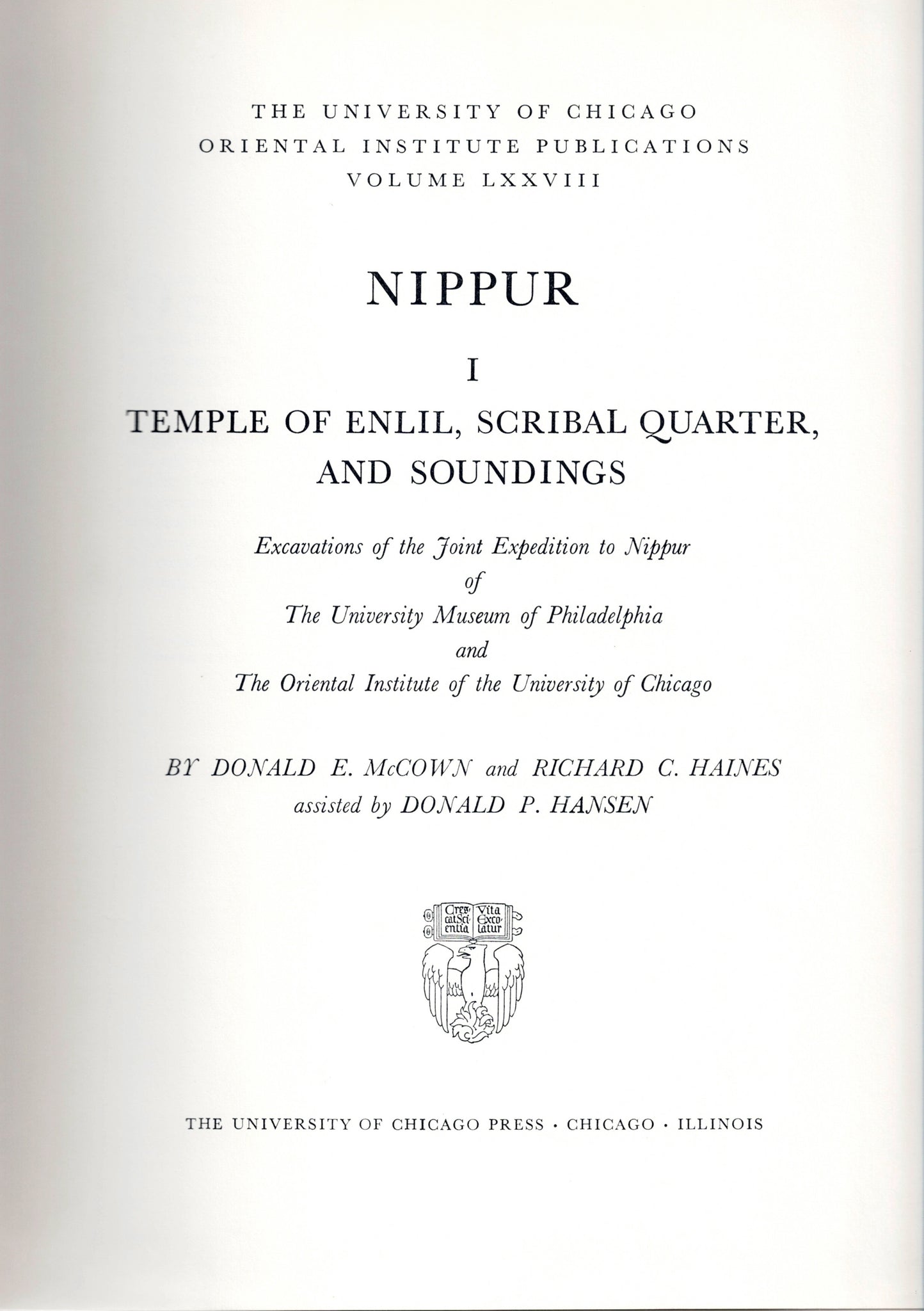 Nippur I - The Temple of Enlil, Scribal Quarter, and Soundings.