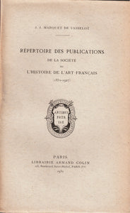 Répertoire des publications de la société de l'histoire de l'art français (1851-1927)