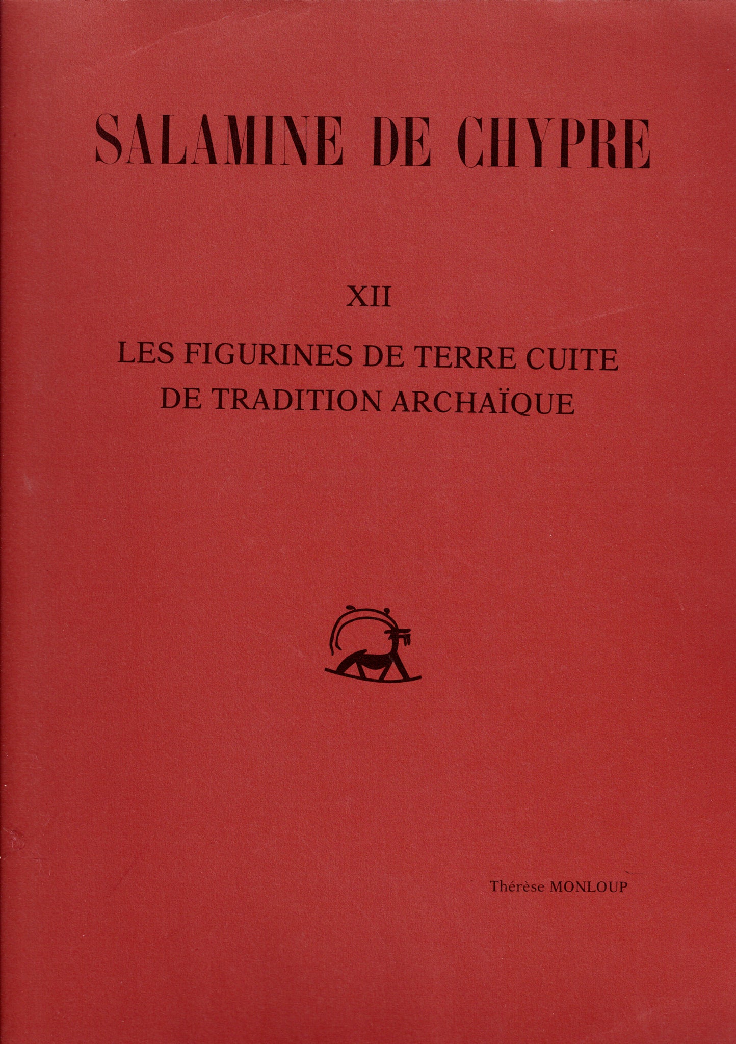 Salamine de Chypre XII. Les figurines de terre cuite de tradition archaïque.