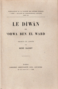 Le Dîwân de 'Orwa ben el Ward.