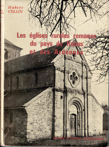 Les églises rurales romanes du pays de Reims et des Ardennes.