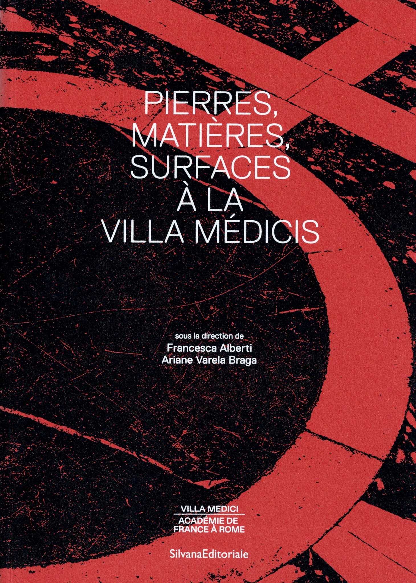 Pierres, matières, surfaces à la villa Médicis.