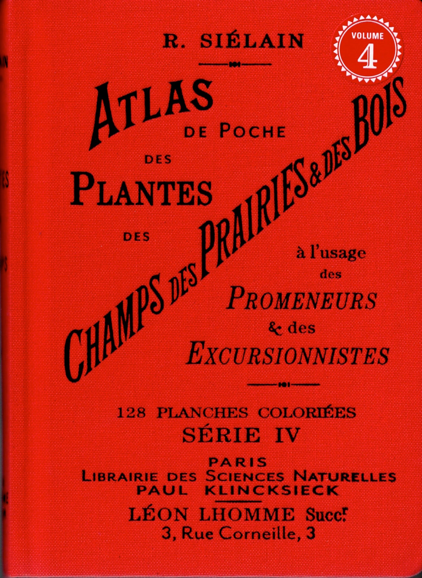 Pocket atlas of field, meadow &amp; woodland plants for walkers &amp; hikers. Series IV.
