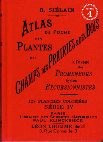 Pocket atlas of field, meadow &amp; woodland plants for walkers &amp; hikers. Series IV.