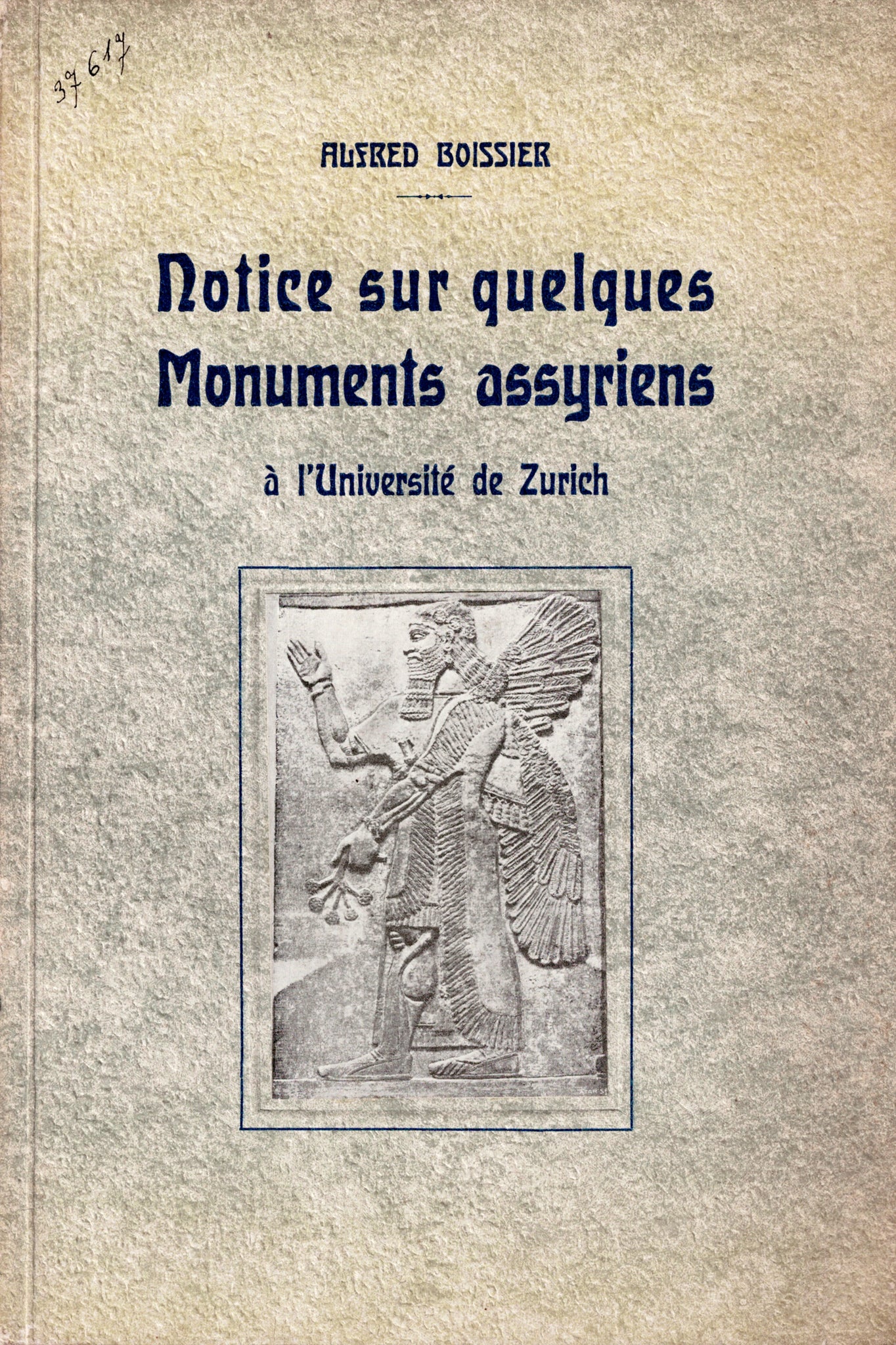 Notice sur quelques Monuments assyriens à l'Université de Zurich.