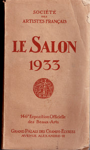 Le Salon 1933. 146e Exposition Officielle des Beaux-Arts.