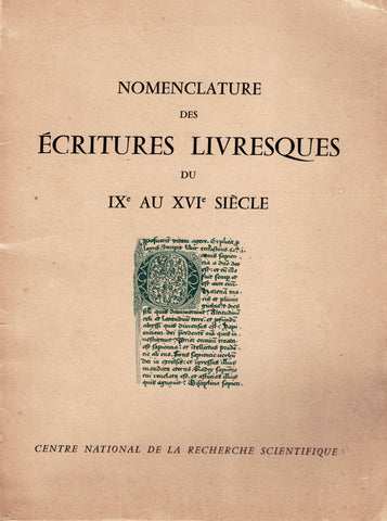 Nomenclature des écritures livresques du IXe au XVIe siècle.