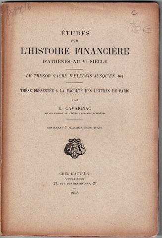 Etudes sur l'histoire financière d'Athène au Ve siècle. Le trésor sacré d'Eleusis jusqu'en 404.