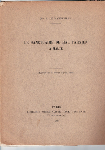 Le sanctuaire de Hal Tarxien à Malte. (Extrait de la revue Syria, 1930)