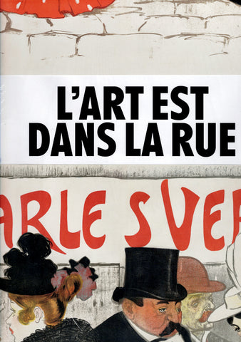 L'art est dans la rue.