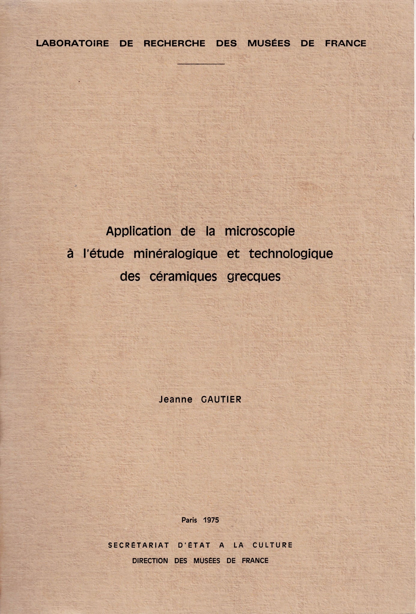 Application de la microscopie à l'étude minéralogique et technologique des céramiques grecques