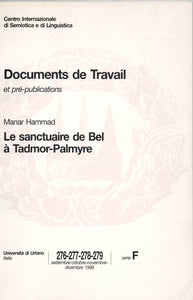 Le sanctuaire de Bel à Tadmor-Palmyre. Documents de Travail et pré-publications.