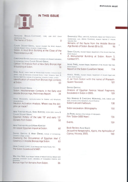 Sidon : British Museum Excavations in collaboration with the Department of Antiquities of Lebanon. Archaeology & History in the Lebanon. Autumn 2006 ISSUE TWENTY-FIVE.
