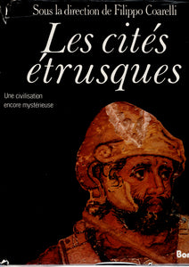 The Etruscan cities. A still mysterious civilization.