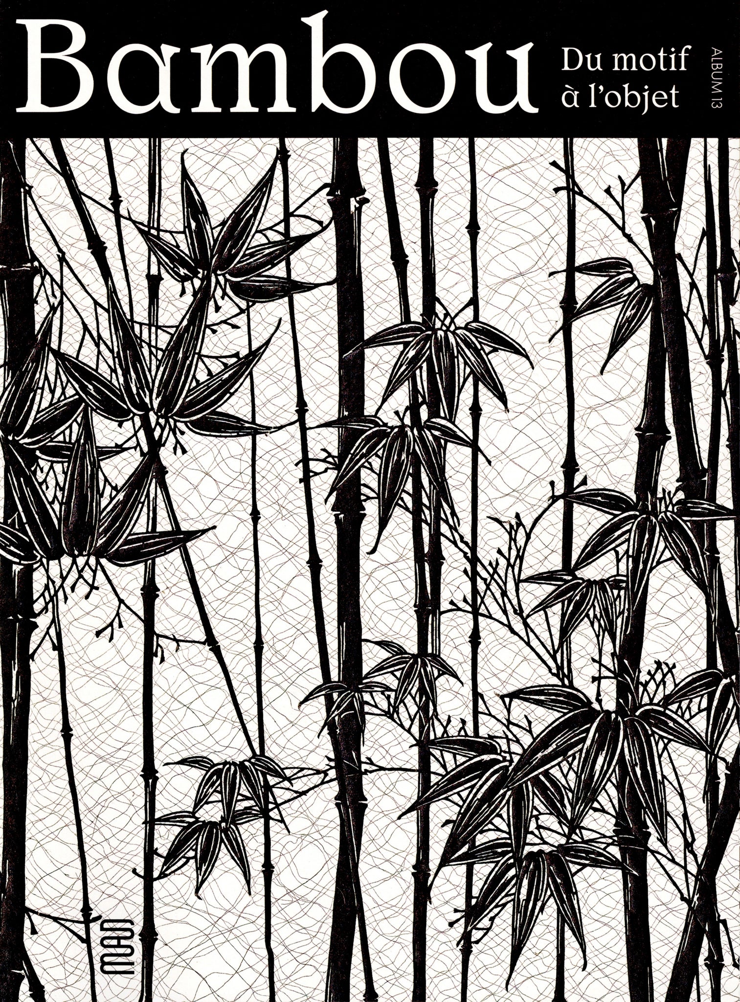 Bambou. Du motif à l'objet. Album 13.