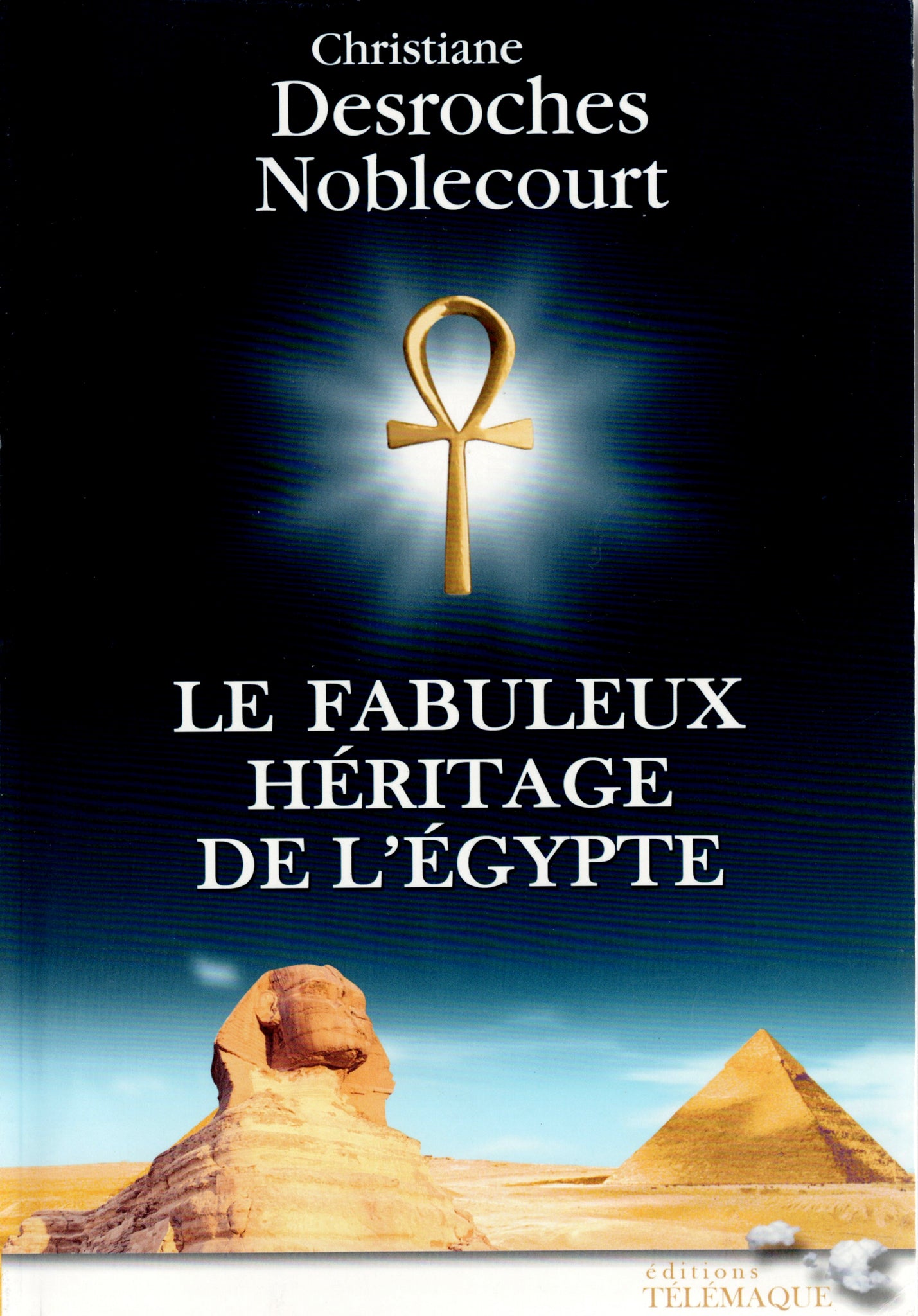 The fabulous heritage of Egypt.