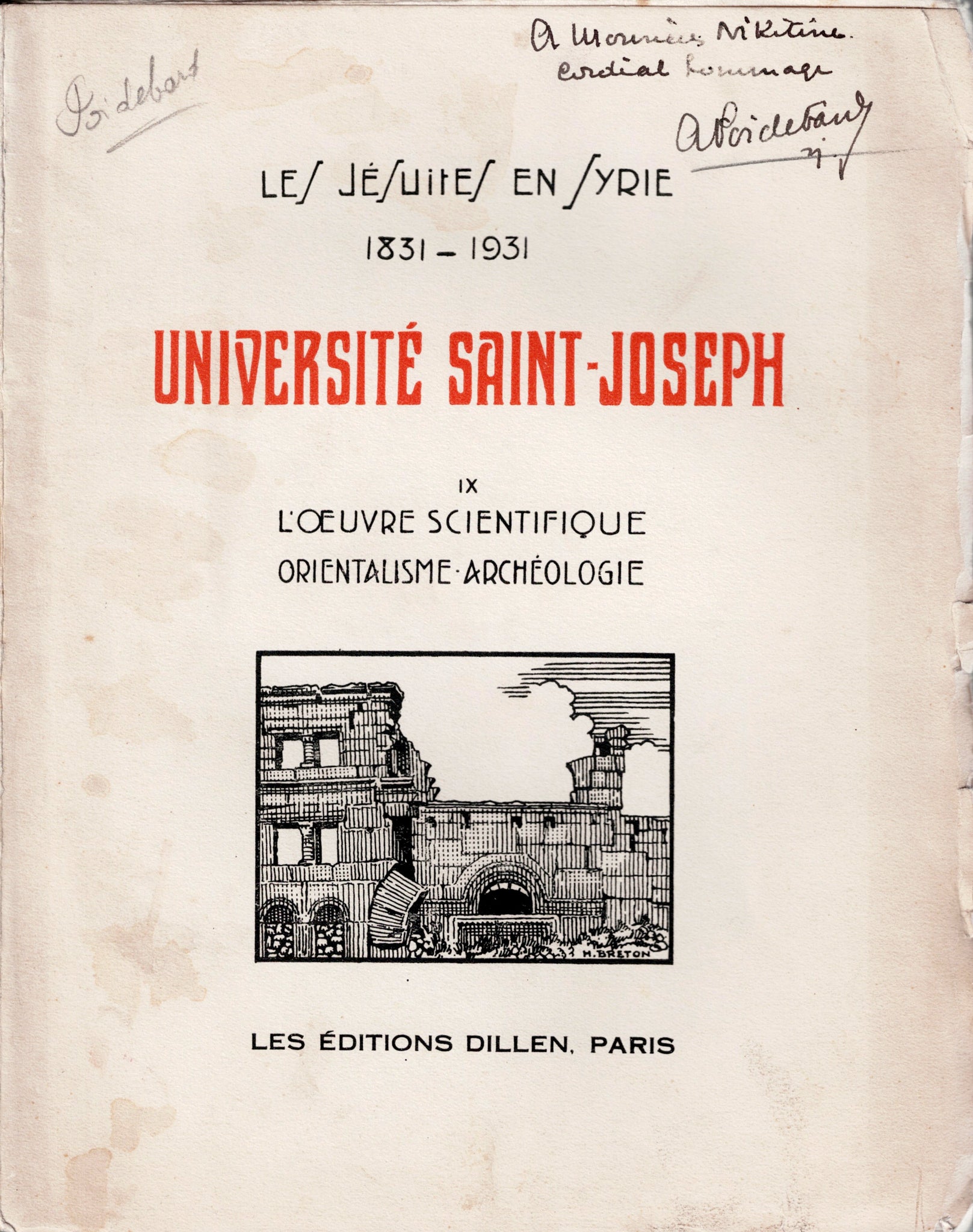 The Jesuits in Syria. 1831-1931. Saint Joseph University. IX: The Scientific Work of Orientalism - Archaeology.