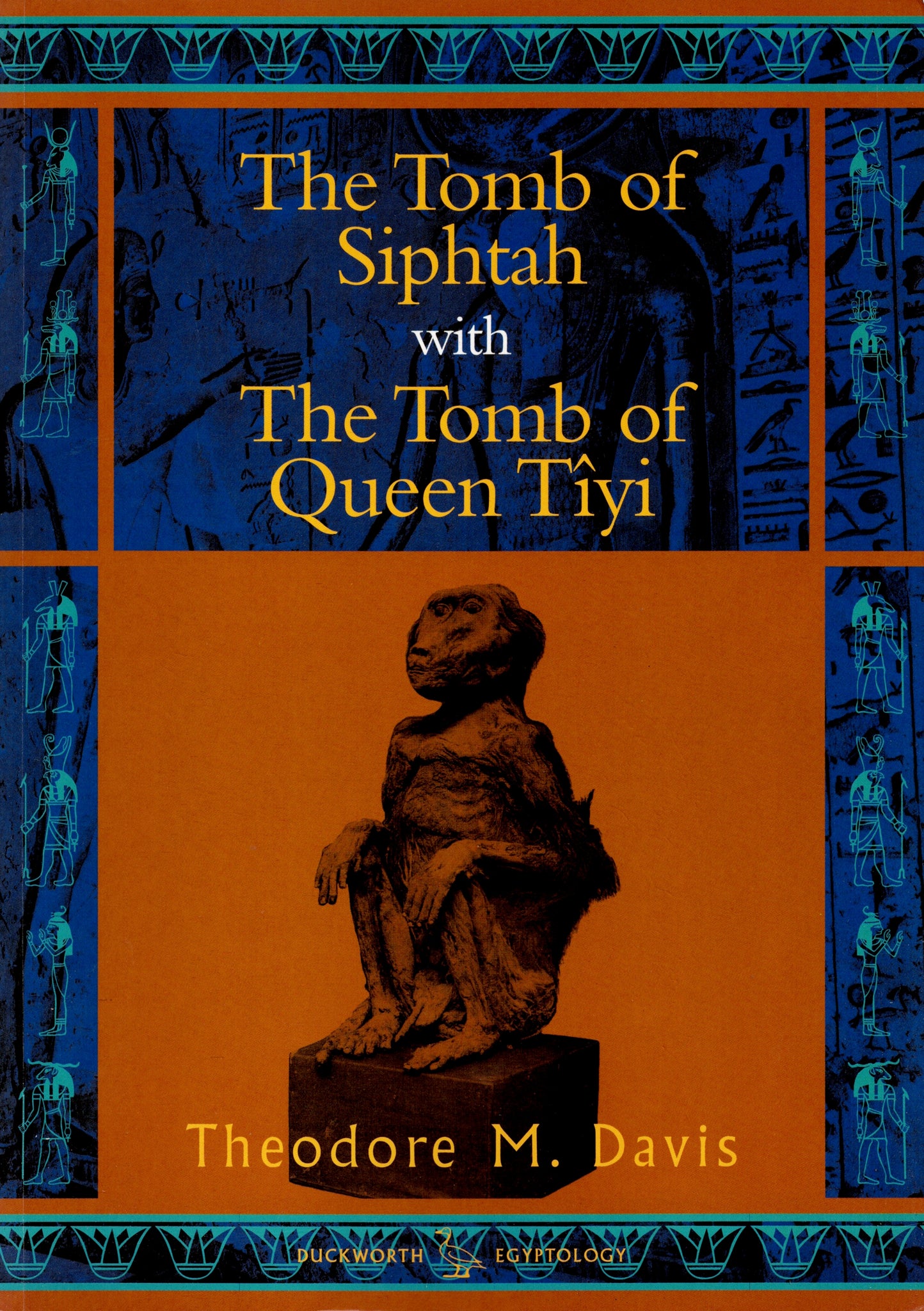 The tomb of Siphtah with the Tomb of Queen Tîyi.