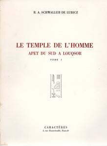 The Temple of Man. Southern Apetus at Luxor. Volumes I, II and III.