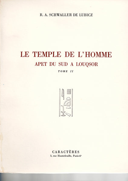 The Temple of Man. Southern Apetus at Luxor. Volumes I, II and III.