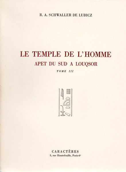 The Temple of Man. Southern Apetus at Luxor. Volumes I, II and III.